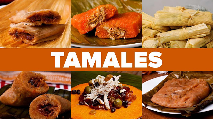 6 τρόποι για να προετοιμάσετε Tamales